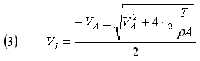 (3)  VI = [-VA ± sqrt(VA^2 + 4*1/2*T/ρA)] / 2