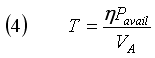 (4)  T =  η*Pavail / VA