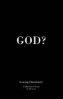 Book Cover to God? Leaving Christianity: A Collection of Essays by Jeff Lewis